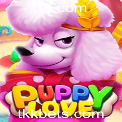 Explorando o Universo de PuppyLove e a Estratégia de Tkk Bet