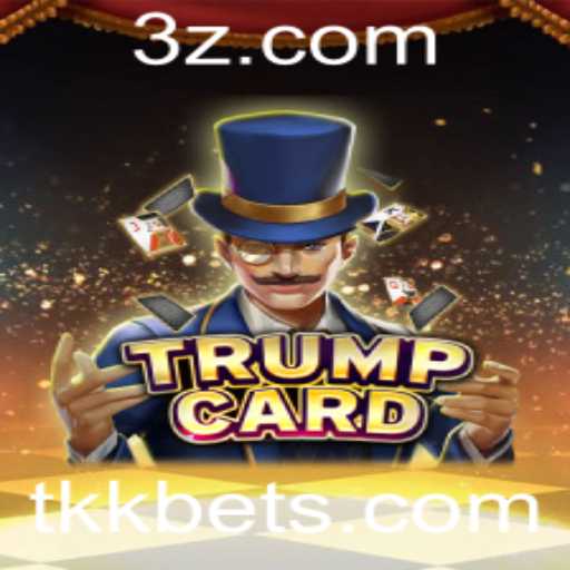 TrumpCard: Um Novo Jogo Revolucionário com o Conceito de Apostas TKK